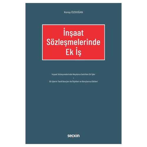 İnşaat Sözleşmelerinde Ek İş - Koray Özdoğan