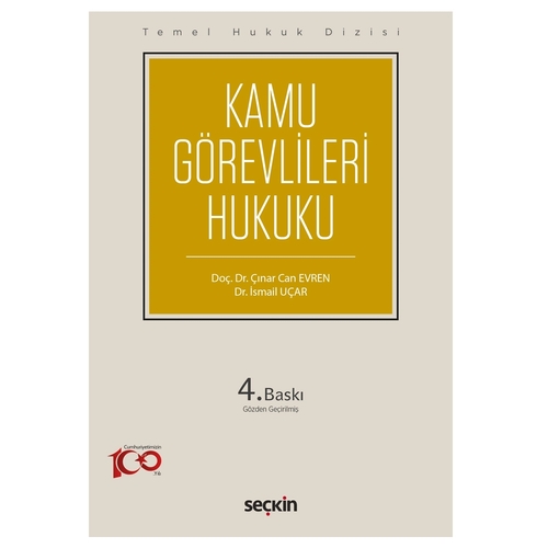 Kamu Görevlileri Hukuku Temel Hukuk Dizisi - Çınar Can Evren, İsmail Uçar