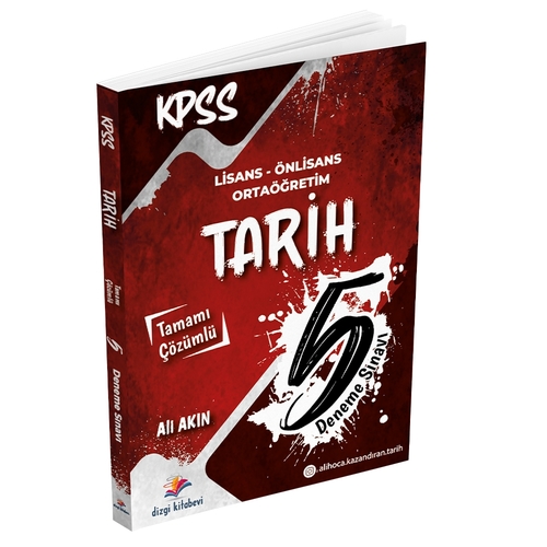 KPSS Lisans, Önlisans, Ortaöğretim Tarih 5 Deneme Dizgi Kitap Yayınları 2024