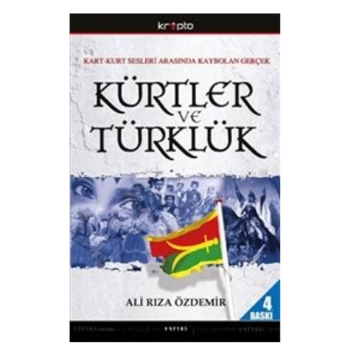 Kürtler ve Türklük - Ali Rıza Özdemir
