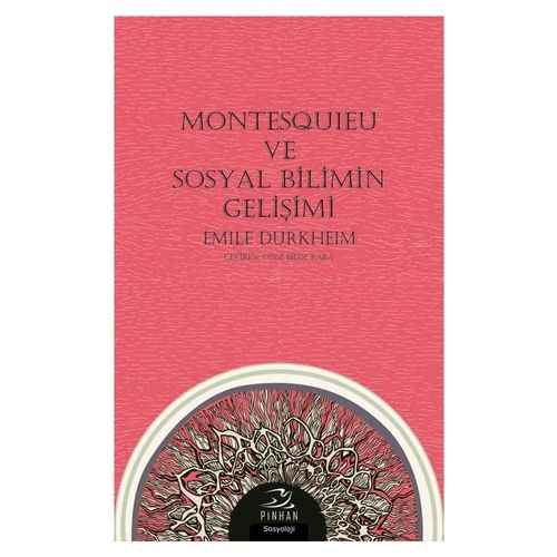 Montesquieu ve Sosyal Bilimin Gelişimi - Emile Durkheim