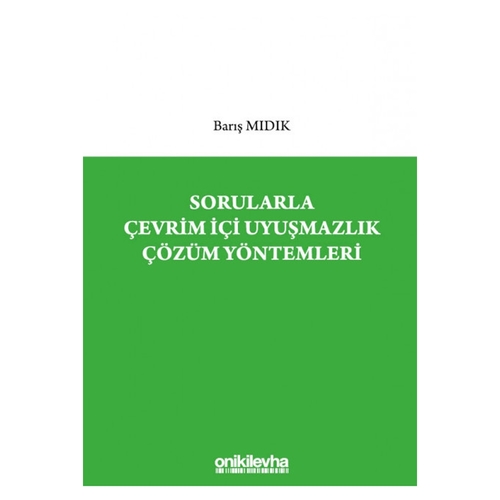 Sorularla Çevrim İçi Uyuşmazlık Çözüm Yöntemleri - Barış Mıdık
