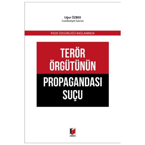 Terör Örgütünün Propagandası Suçu - Uğur Özbek