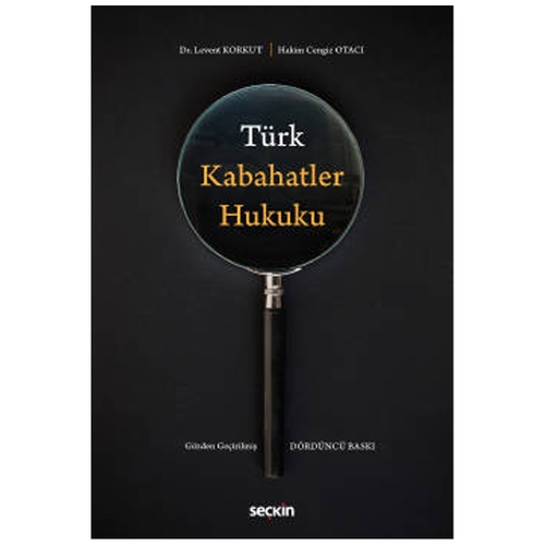 Türk Kabahatler Hukuku - Levent Korkut, Cengiz Otacı