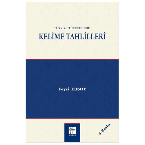 Türkiye Türkçesinde Kelime Tahlilleri - Feyzi Ersoy