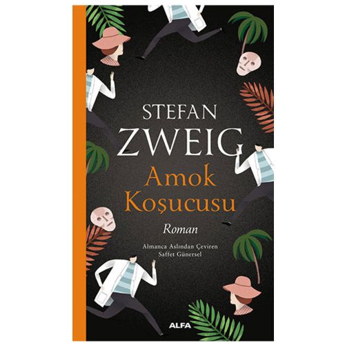 Amok Koşucusu - Stefan Zweig