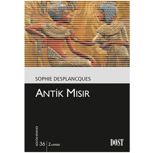 Antik Mısır - Sophie Desplancques
