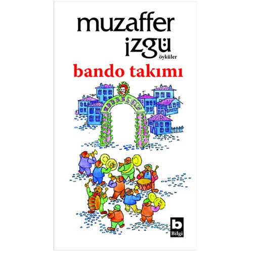 Bando Takımı - Muzaffer İzgü