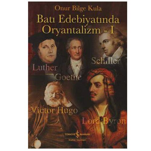 Batı Edebiyatında Oryantalizm 1 - Onur Bilge Kula