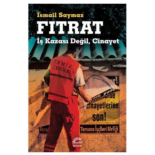 Fıtrat İş Kazası Değil, Cinayet - İsmail Saymaz
