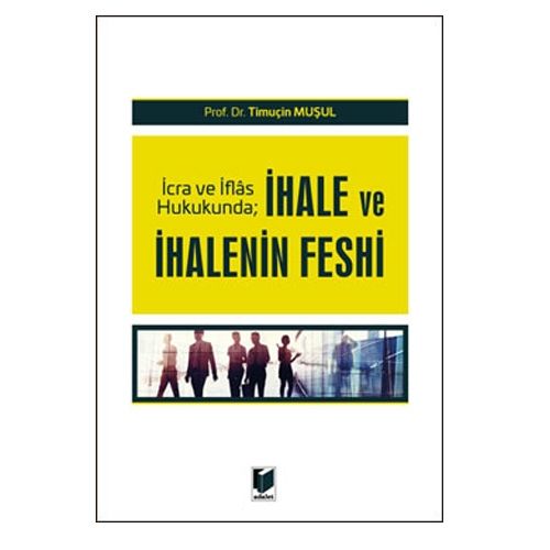 İhale ve İhalenin Feshi - Timuçin Muşul