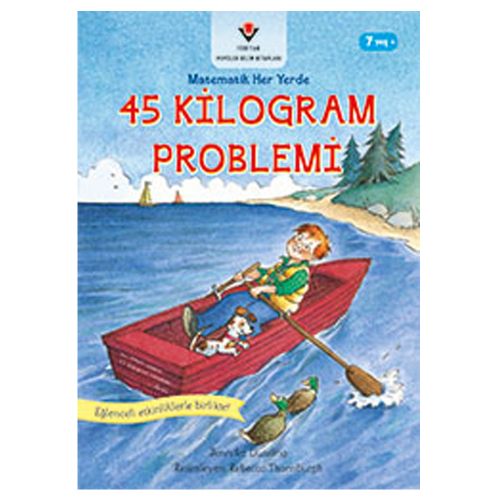 Matematik Her Yerde, 45 Kilogram Problemi - Jennifer Dussling