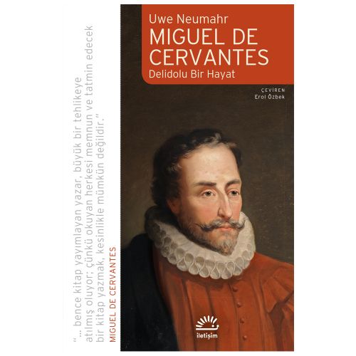 Miguel de Cervantes Delidolu Bir Hayat - Uwe Neumahr
