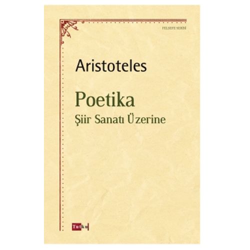 Poetika Şiir Sanatı Üzerine - Aristotales