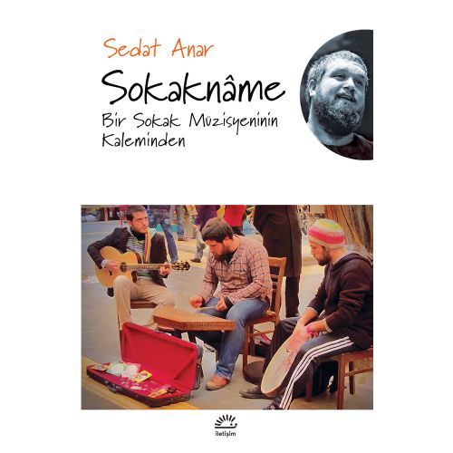 Sokakname Bir Sokak Müzisyeninin Kaleminden - Sedat Anar