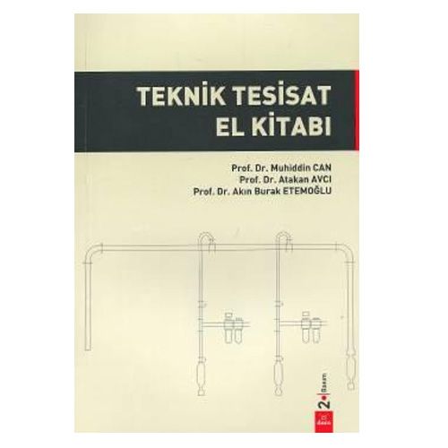 Teknik Tesisat El Kitabı - Muhiddin Can, Atakan Avcı, Akın Burak Etemoğlu