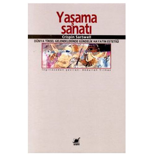 Yaşama Sanatı - Crispin Sartwell
