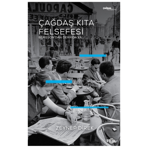 Çağdaş Kıta Felsefesi - Zeynep Direk