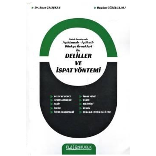 Deliller ve İspat - Suat Çalışkan, Begüm Gürel