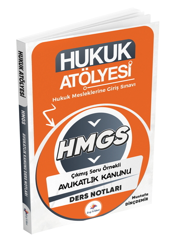 Hukuk Atölyesi HMGS Hakimlik Çıkmış Soru Örnekli Avukatlık Kanunu Ders Notları Dizgi Kitap Yayınları 2025