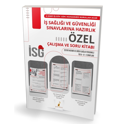 İş Sağlığı ve Güvenliği Sınavlarına Hazırlık İSG Özel Çalışma ve Soru Kitabı Pelikan Yayınları 2024