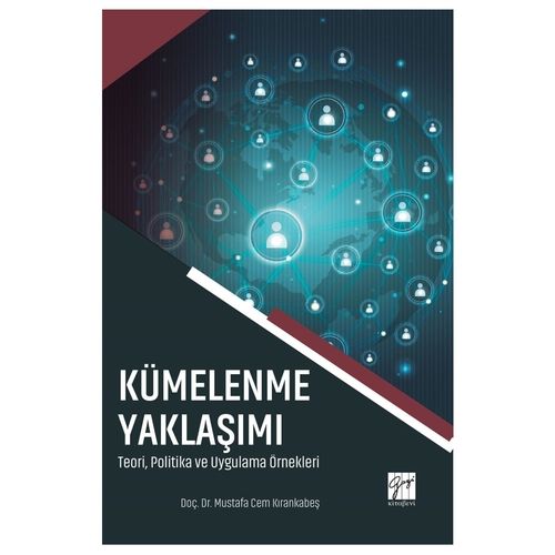 Kümelenme Yaklaşımı - Mustafa Cem Kırankabeş