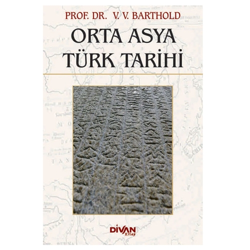 Orta Asya Türk Tarihi - Vasilij Vladimiroviç Barthold