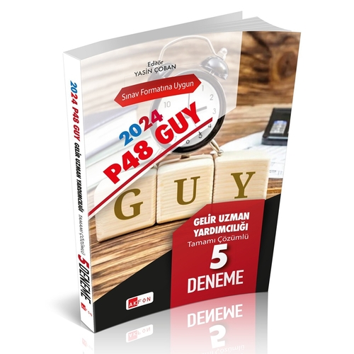 P48 GUY Gelir Uzman Yardımcılığı Tamamı Çözümlü 5 Deneme Akfon Yayınları 2024
