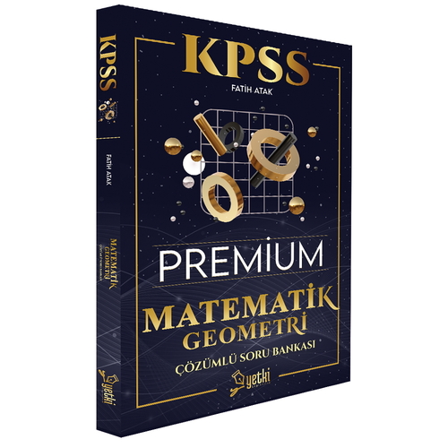 Premium KPSS Matematik Geometri Çözümlü Soru Bankası Yetki Yayınları 2026