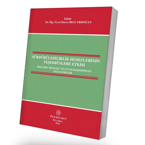 Sürdürülebilirlik Hedeflerinin Teşebbüslere Etkisi - Burcu İrge Erdoğan