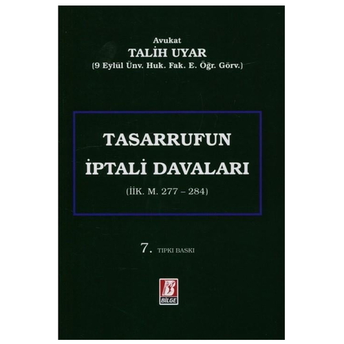Tasarrufun İptali Davaları - Talih Uyar