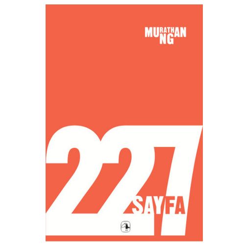 227 Sayfa - Murathan Mungan