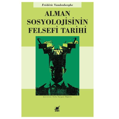 Alman Sosyolojisinin Felsefi Tarihi - Frederic Vandenberghe