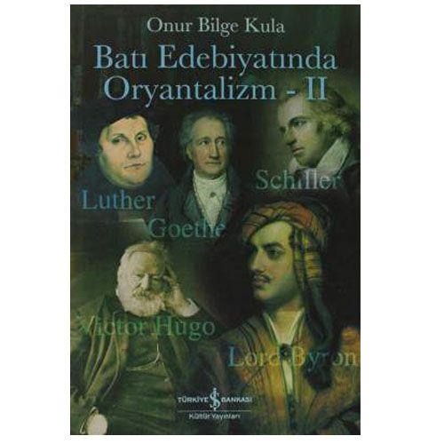 Batı Edebiyatında Oryantalizm 2 - Onur Bilge Kula