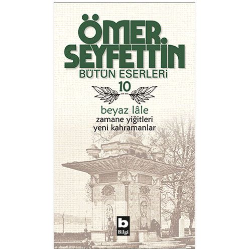 Beyaz Lale - Ömer Seyfettin