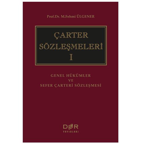Çarter Sözleşmeleri 1 - M. Fehmi Ülgener