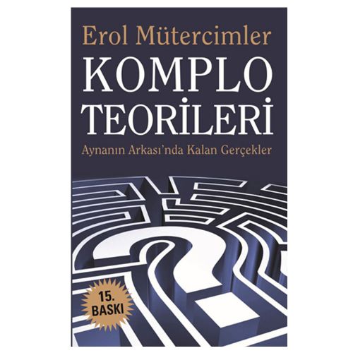 Komplo Teorileri - Erol Mütercimler