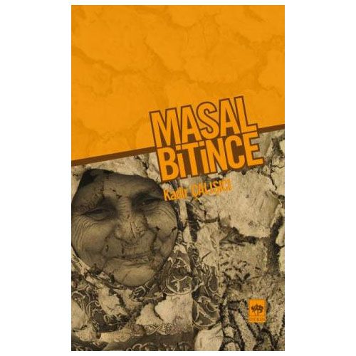 Masal Bitince - Kadir Çalışıcı