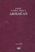 Prof. Dr. Tuğrul Ansay\'a Armağan - Sabih Arkan, Aynur Yongalık