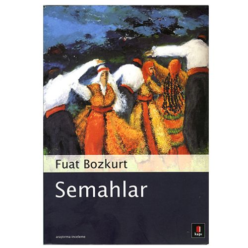 Semahlar - Fuat Bozkurt