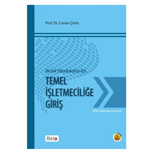 Temel İşletmeciliğe Giriş Meslek Yüksekokulları İçin - Canan Çetin