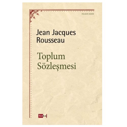 Toplum Sözleşmesi - Jean Jacques Rousseau