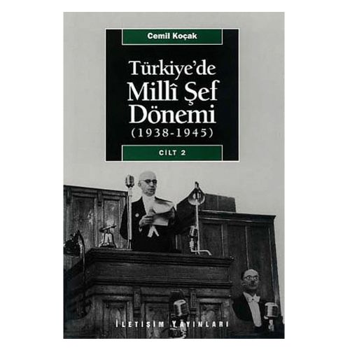 Türkiye\'de Milli Şef Dönemi Cilt 2 - Cemil Koçak