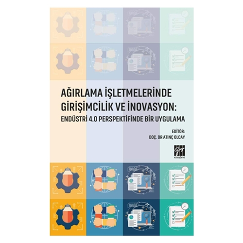 Ağırlama İşletmelerinde Girişimcilik ve İnovasyon - Atınç Olcay