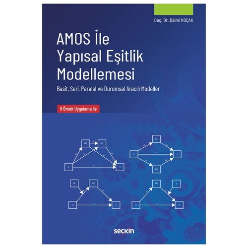 AMOS ile Yapısal Eşitlik Modellemesi - Daimi Koçak