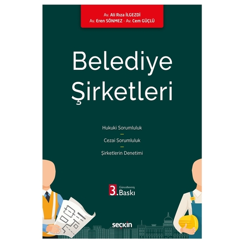 Belediye Şirketleri - Ali Rıza İlgezdi, Cem Güçlü, Eren Sönmez