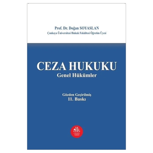 Ceza Hukuku Genel Hükümler - Doğan Soyaslan