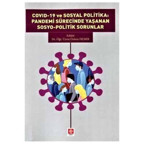 Covid–19 ve Sosyal Politika - Özlem Demir
