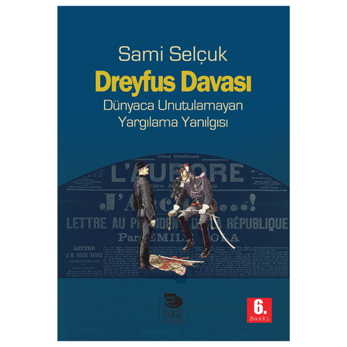 Dreyfus Davası Dünyaca Unutulamayan Yargılama Yanılgısı - Sami Selçuk