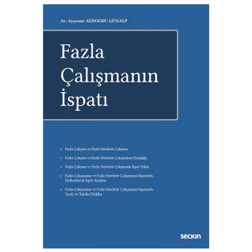 Fazla Çalışmanın İspatı - Ayşenur Aydoğdu Günalp